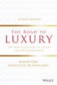 The Road to Luxury. The New Frontiers in Luxury Brand Management. Edition No. 2- Product Image