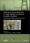 Alternative Liquid Dielectrics for High Voltage Transformer Insulation Systems. Performance Analysis and Applications. Edition No. 1. IEEE Press Series on Power and Energy Systems - Product Image