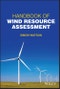 Handbook of Wind Resource Assessment. Edition No. 1 - Product Image
