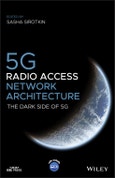5G Radio Access Network Architecture. The Dark Side of 5G. Edition No. 1. IEEE Press- Product Image