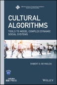 Cultural Algorithms. Tools to Model Complex Dynamic Social Systems. Edition No. 1. IEEE Press Series on Computational Intelligence- Product Image