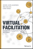Virtual Facilitation. Create More Engagement and Impact. Edition No. 1- Product Image