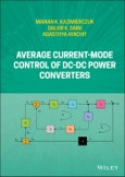 Average Current-Mode Control of DC-DC Power Converters. Edition No. 1- Product Image