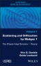 Scattering and Diffraction by Wedges 1. The Wiener-Hopf Solution - Theory. Edition No. 1 - Product Thumbnail Image