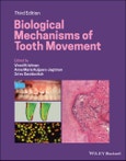 Biological Mechanisms of Tooth Movement. Edition No. 3- Product Image