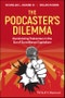 The Podcaster's Dilemma. Decolonizing Podcasters in the Era of Surveillance Capitalism. Edition No. 1 - Product Thumbnail Image