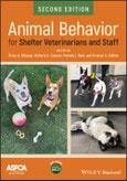 Animal Behavior for Shelter Veterinarians and Staff. Edition No. 2- Product Image