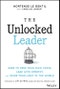 The Unlocked Leader. Dare to Free Your Own Voice, Lead with Empathy, and Shine Your Light in the World. Edition No. 1 - Product Image