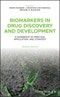 Biomarkers in Drug Discovery and Development. A Handbook of Practice, Application, and Strategy. Edition No. 2 - Product Image