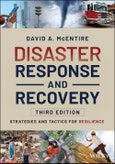 Disaster Response and Recovery. Strategies and Tactics for Resilience. Edition No. 3- Product Image