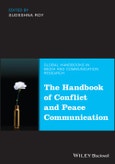 The Handbook of Conflict and Peace Communication. Edition No. 1. Global Handbooks in Media and Communication Research- Product Image