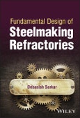 Fundamental Design of Steelmaking Refractories. Edition No. 1- Product Image