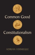 Common Good Constitutionalism. Edition No. 1- Product Image