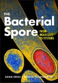 The Bacterial Spore. From Molecules to Systems. Edition No. 1. ASM Books- Product Image