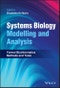 Systems Biology Modelling and Analysis. Formal Bioinformatics Methods and Tools. Edition No. 1 - Product Thumbnail Image