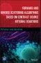 Forward and Inverse Scattering Algorithms Based on Contrast Source Integral Equations. Edition No. 1 - Product Thumbnail Image
