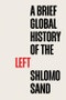 A Brief Global History of the Left. Edition No. 1 - Product Thumbnail Image
