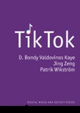 TikTok. Creativity and Culture in Short Video. Edition No. 1. Digital Media and Society- Product Image