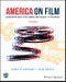 America on Film. Representing Race, Class, Gender, and Sexuality at the Movies. Edition No. 3 - Product Thumbnail Image