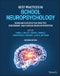 Best Practices in School Neuropsychology. Guidelines for Effective Practice, Assessment, and Evidence-Based Intervention. Edition No. 2 - Product Image