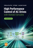 High Performance Control of AC Drives with Matlab/Simulink. Edition No. 2- Product Image