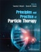 Principles and Practice of Particle Therapy. Edition No. 1 - Product Thumbnail Image