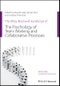 The Wiley Blackwell Handbook of the Psychology of Team Working and Collaborative Processes. Edition No. 1. Wiley-Blackwell Handbooks in Organizational Psychology - Product Thumbnail Image