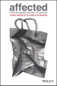 Affected. Emotionally Engaging Customers in The Digital Age. Edition No. 1- Product Image