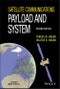 Satellite Communications Payload and System. Edition No. 2. IEEE Press - Product Thumbnail Image