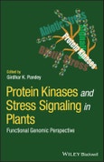 Protein Kinases and Stress Signaling in Plants. Functional Genomic Perspective. Edition No. 1- Product Image
