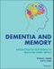 Dementia and Memory. Introduction for Professionals in Health and Human Services. Edition No. 1 - Product Image