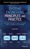 Systems Engineering Principles and Practice. Edition No. 3. Wiley Series in Systems Engineering and Management - Product Thumbnail Image