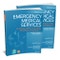 Emergency Medical Services, 2 Volumes. Clinical Practice and Systems Oversight. Edition No. 3 - Product Thumbnail Image