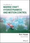 Handbook of Marine Craft Hydrodynamics and Motion Control. Edition No. 2 - Product Thumbnail Image