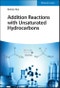 Addition Reactions with Unsaturated Hydrocarbons. Edition No. 1 - Product Image