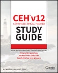 CEH v12 Certified Ethical Hacker Study Guide with 750 Practice Test Questions. Edition No. 1. Sybex Study Guide- Product Image