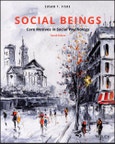 Social Beings. Core Motives in Social Psychology. Edition No. 4- Product Image