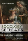Sociology of the Arts. Exploring Fine and Popular Forms. Edition No. 2- Product Image