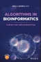 Algorithms in Bioinformatics. Theory and Implementation. Edition No. 1 - Product Thumbnail Image