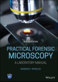 Practical Forensic Microscopy. A Laboratory Manual. Edition No. 2- Product Image