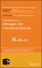 The Chemistry of Nitrogen-rich Functional Groups. Edition No. 1. Patai's Chemistry of Functional Groups - Product Thumbnail Image