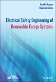 Electrical Safety Engineering of Renewable Energy Systems. Edition No. 1. IEEE Press- Product Image