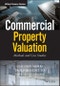 Commercial Property Valuation. Methods and Case Studies. Edition No. 1. Wiley Finance - Product Thumbnail Image