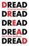 Dread. Facing Futureless Futures. Edition No. 1 - Product Thumbnail Image
