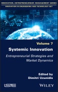 Systemic Innovation. Entrepreneurial Strategies and Market Dynamics. Edition No. 1- Product Image