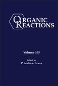 Organic Reactions, Volume 105. Edition No. 1- Product Image