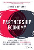 The Partnership Economy. How Modern Businesses Find New Customers, Grow Revenue, and Deliver Exceptional Experiences. Edition No. 1- Product Image