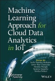 Machine Learning Approach for Cloud Data Analytics in IoT. Edition No. 1- Product Image