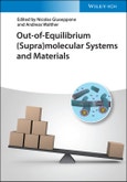 Out-of-Equilibrium (Supra)molecular Systems and Materials. Edition No. 1- Product Image