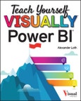 Teach Yourself VISUALLY Power BI. Edition No. 1. Teach Yourself VISUALLY (Tech)- Product Image